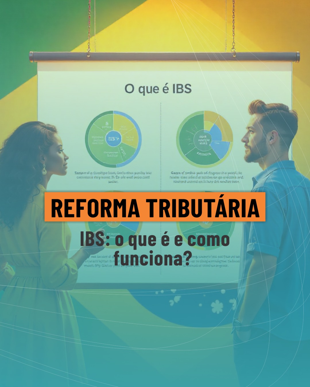 Reforma Tributária: IBS – O que é e como funciona? | contabilidade ...