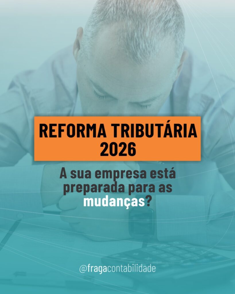 Reforma Tributária 2026